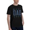 Best Dad Ever Father's Day New Arrival T Shirts Men Women  Cotton  Tee Shirt Clothing
