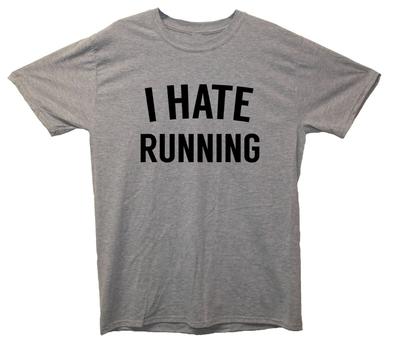 Ich hasse Laufen Aufdruck T-Shirt