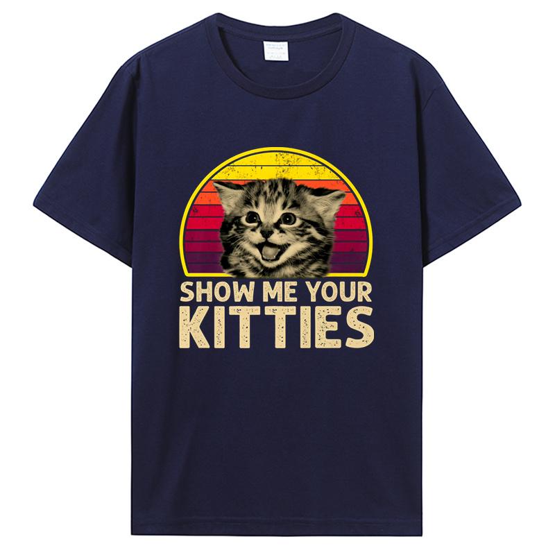 Show Me Your Kitties Cat Lover Retro Vintage Sunset T Shirt Unisex T Shirt Summer Cotton Tshirt Streetwear Unisex Clothing