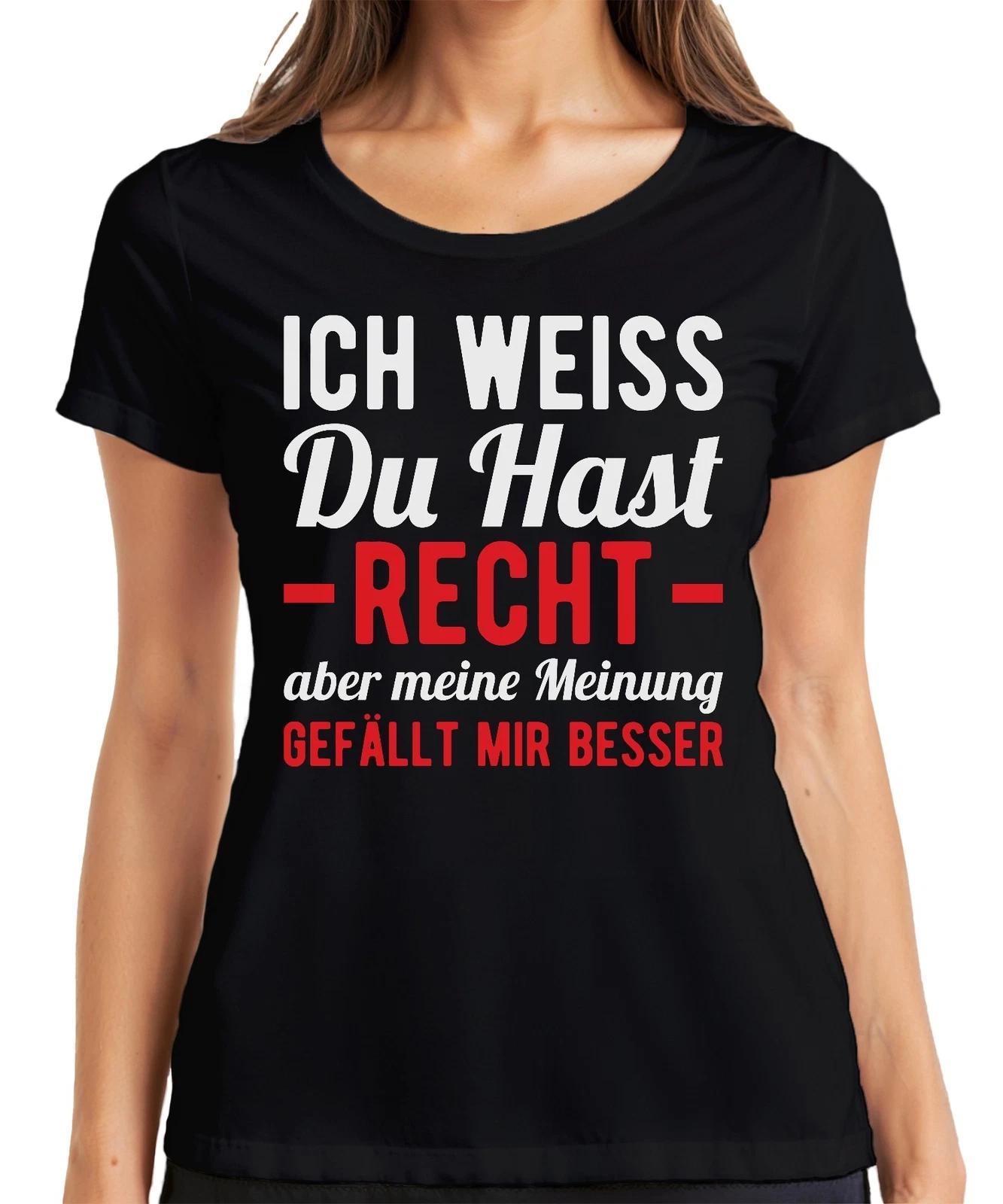 Du hast Recht meine Meinung gefällt mir Sarkasmus Humor Witzig Damen T-Shirt XXXXL