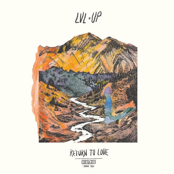 CD LVL UP - Return To Love SP1166 Sub Pop 2016 Japan Rock Used