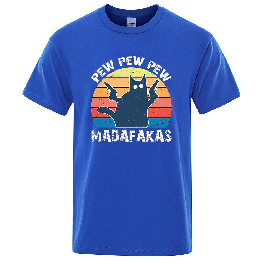 Pew Pew Madafakas Tshirt Men Short Sleeve Novelty Funny Cat T Shirt Vintage Summer Tops Shirts Tee T-Shirt Crew Neck Streetwear