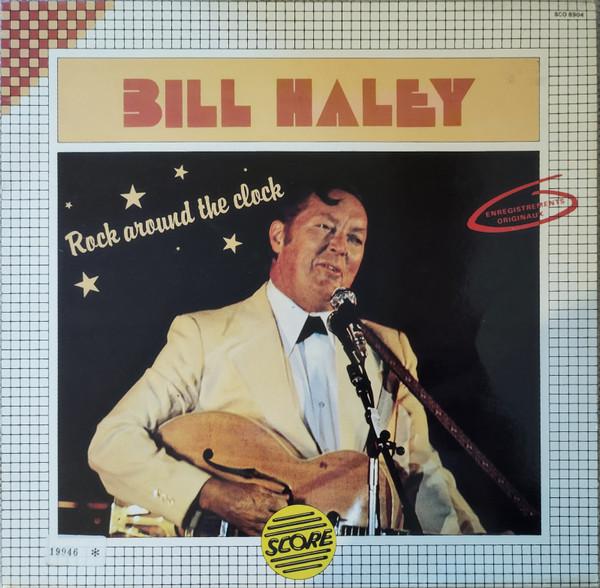 

LP Record BILL HALEY - Rock Around The Clock SCO8904 Score 1981 France Rock Used