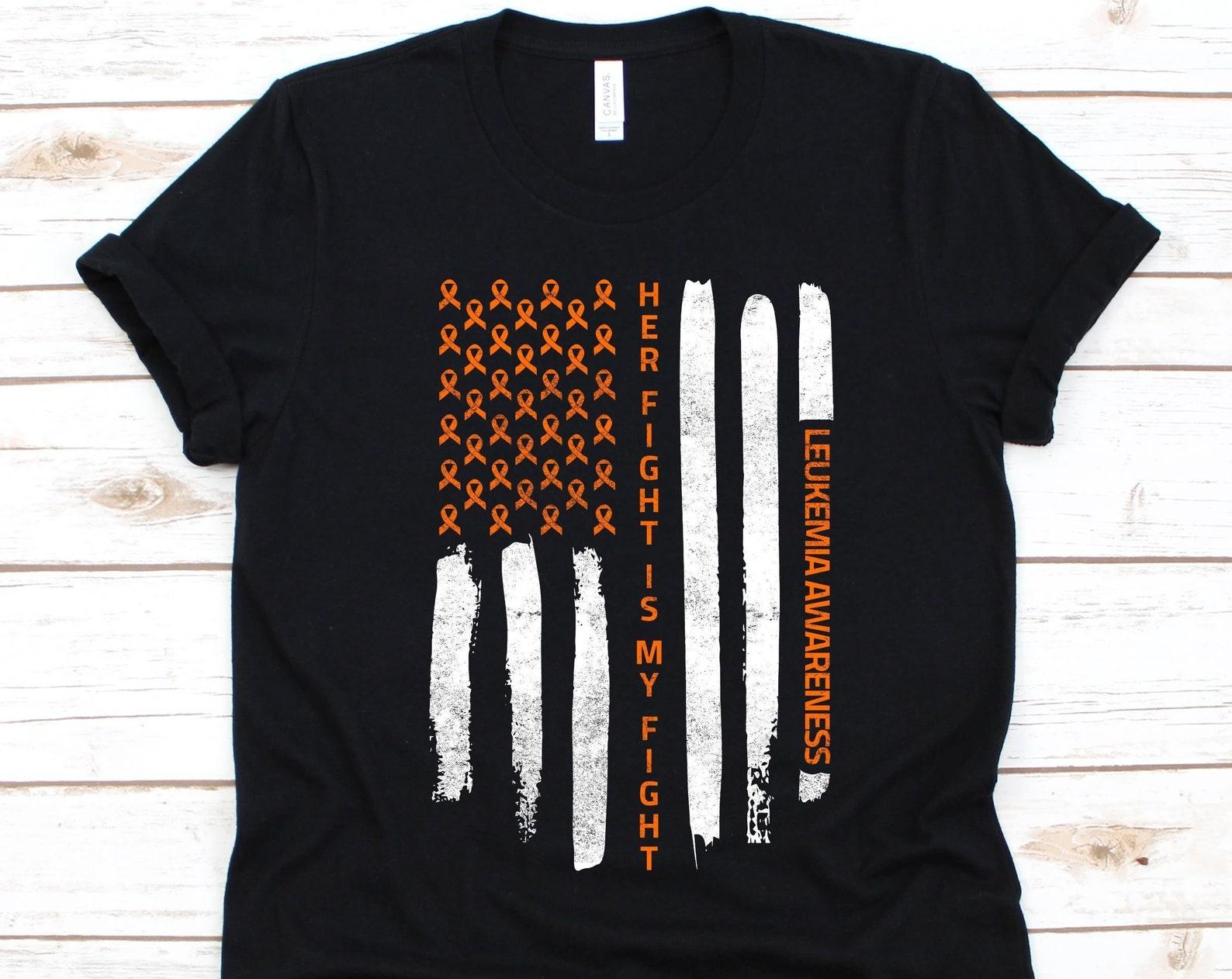 Her Fight Is My Fight American Flag Shirt, Leukemia Awareness Gift, Blood Cancer, Orange Ribbon Design, Independence Day, USA Flag, July 4th XL
