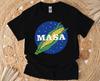 Masa Shirt, Mexican Food Parody Tshirt Fully Personalized Text