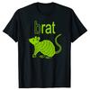 Funny Brat B Rats Lover Graphic T-shirts Men Women's Fashion Casual Tshirt 100% Cotton Loose Oversized T Shirt