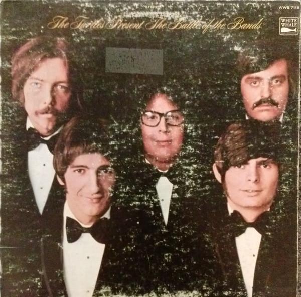 

Платівка LP TURTLES Turtles Present The Battle Of The B WWS7118 WHITE WHALE 1969 США Рок Вживана