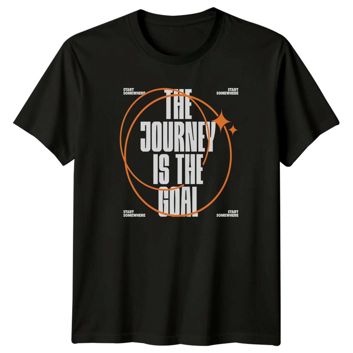 The Journey Is The Goal T-Shirt Inspirational Streetwear Motivational Birthday XXXL