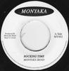 7inch Record MONYAKA  Rocking Time MY002 Monyaka Canada Reggae Ska  Dub Used