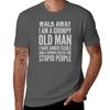 Walk Away I Am Grumpy Old Unisex Tshirt Tees Plain Unisexs Clothing