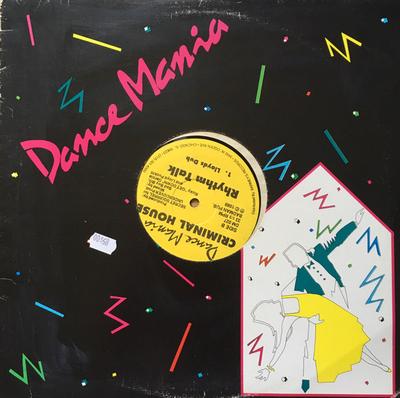 12inch Record CRIMINAL HOUSE  Rhythm Talk DM027 Dance Mania 1989 US Dance  Electronica Used