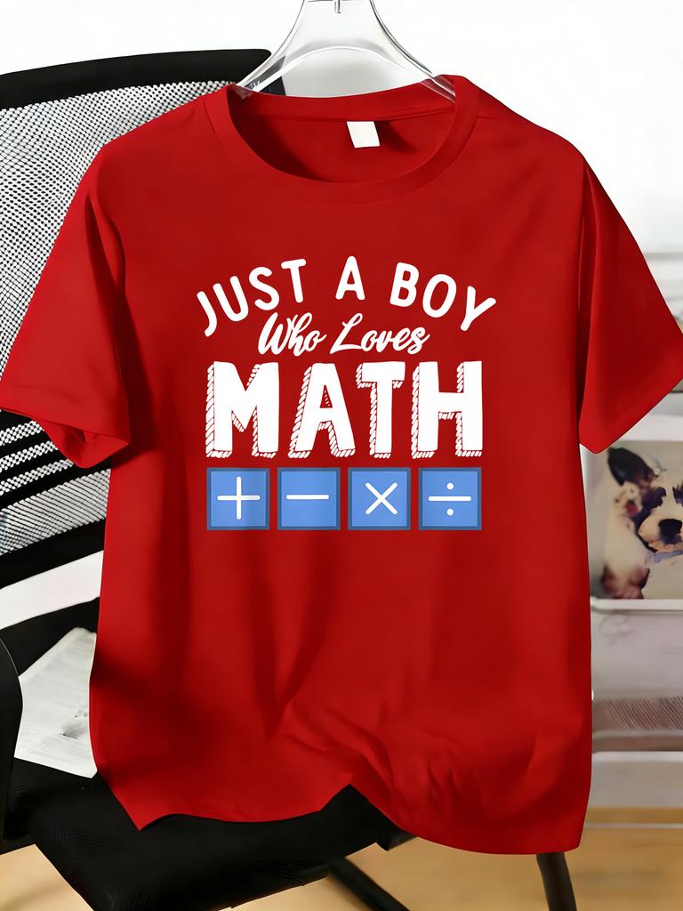 Unisexs Tee Just A Boy Who Loves Math With Arithmetic Symbols Print Cotton Short Sleeve Male Casual Daily Basic Fashion Top