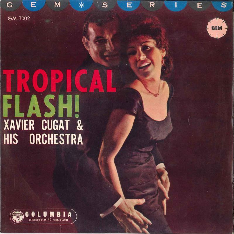 

7inch Record XAVIER KUGAT ORCHESTRA - Tropical Flash GM1002 GEM Japan Classical Used