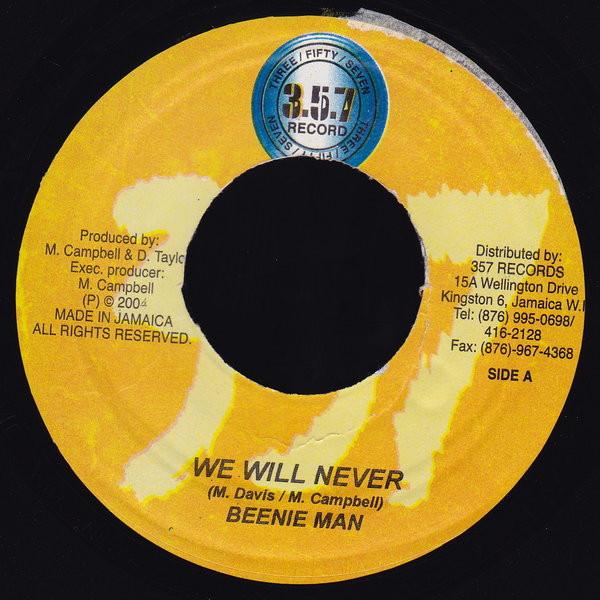 7inch Record BEENIE MAN - We Will Never none 357 Records 2005 Jamaica Reggae, Ska & Dub Used