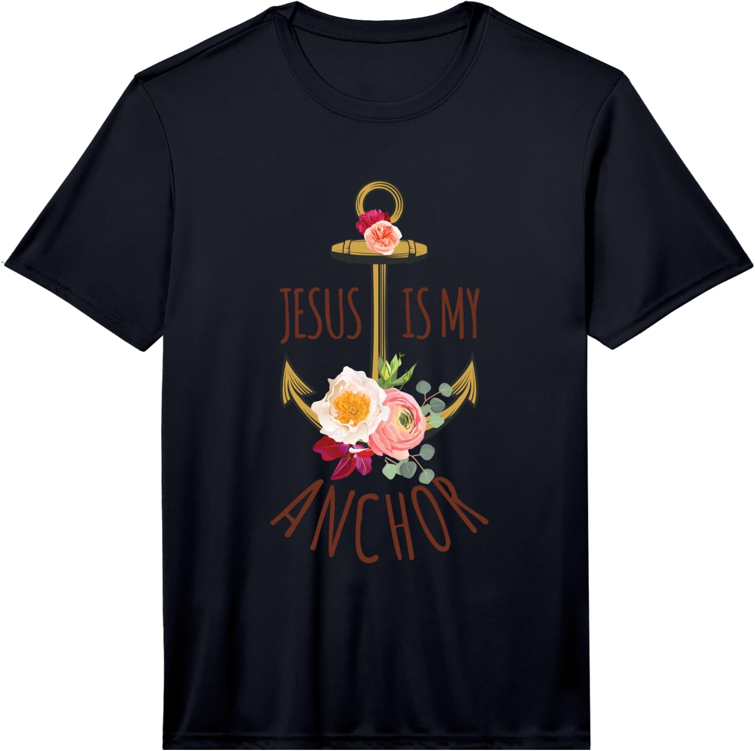 Jesus is My Anchor Religious Gift Performance Unisex T-Shirt M