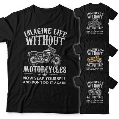 Biker Tshirt Imagine Life Without Motorcycles Unisex Chopper Triumph Indian