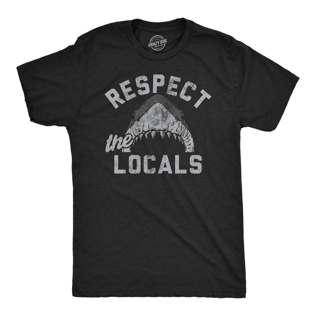 Mens Funny T Shirts Respect The Locals Sarcastic Shark Graphic Novelty Tee for