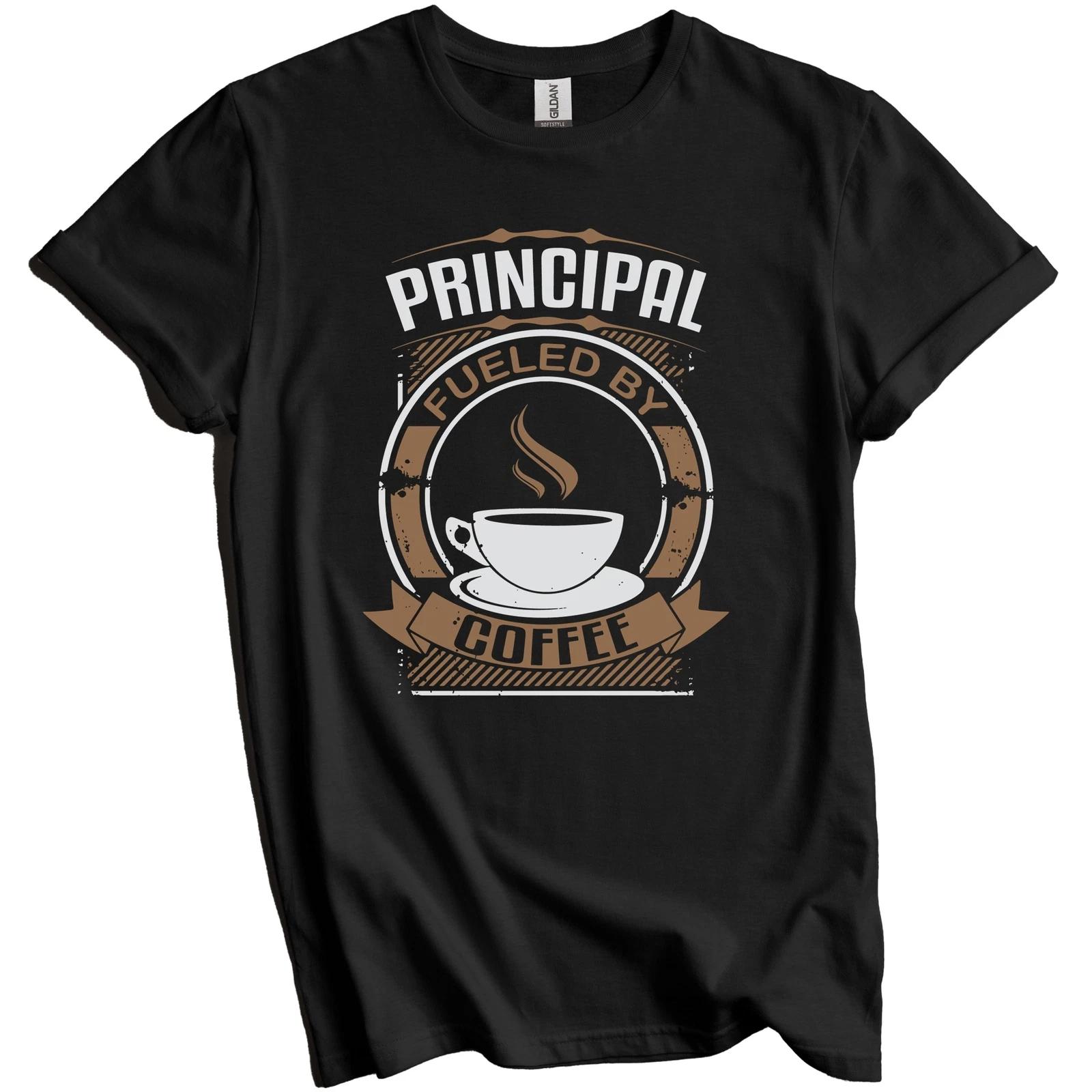 Principal Fueled By Coffee Funny Graphic T-Shirt S