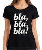 Bla Bla Bla Sarcastic Saying Funny Gift Grunge White Ladies T Shirt