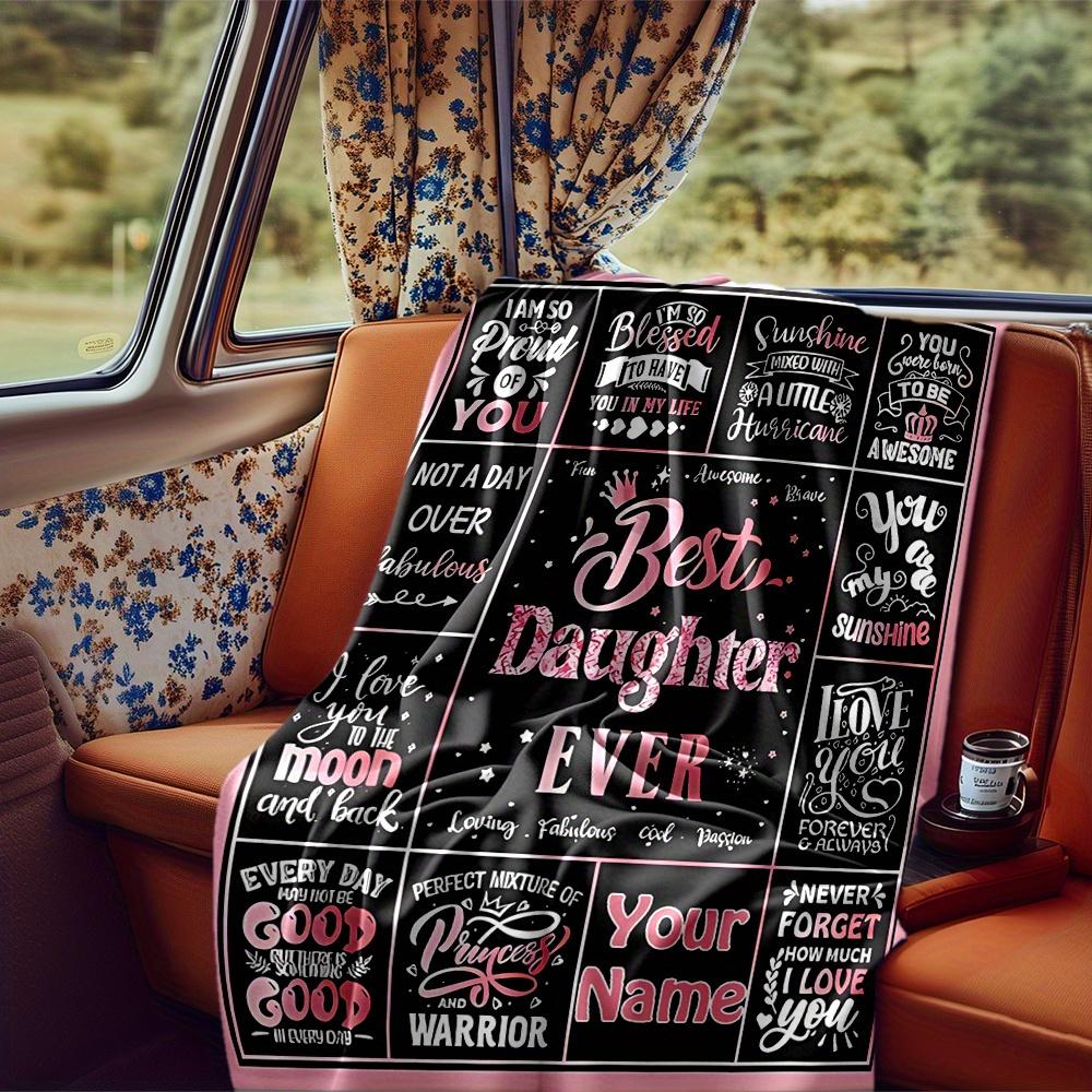 Best Daughter Ever Blanket Personalized Name Soft Comfortable Stylish Blanket Car Blanket Perfect For Travel Camping Outdoor Home Suitable For All