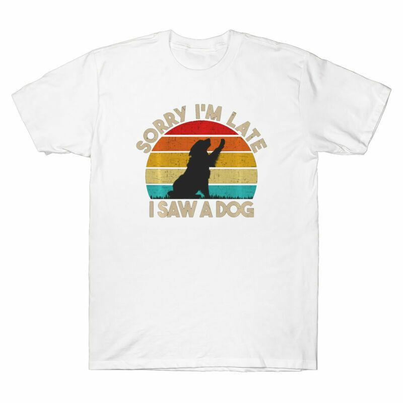 Graphic Sorry Unisex's T-Shirt Lover I Dog I'm Late Dog A Cute Saw Funny Vintage