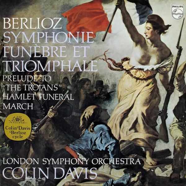 

LP Record COLIN DAVIS, LONDON SYMPHONY ORCHES - Berlioz Prelude To Les Troyens A Ca SAL3788 PHILIPS 1969 UK Classical Used