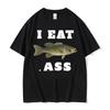 Funny Men’s BASS I Eat ASS Fishing Meme T Shirts Men Women Vintage Humor Short Sleeve T-shirt Summer Fashion 100_ Cotton T Sh...