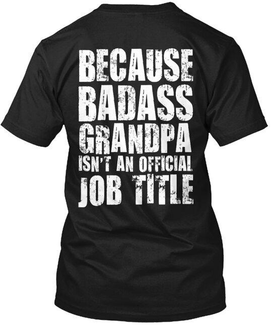 Badass Grandpa Motorcycle T-Shirt Made in the USA Size S to 5XL Unisex T-Shirt XXXXL