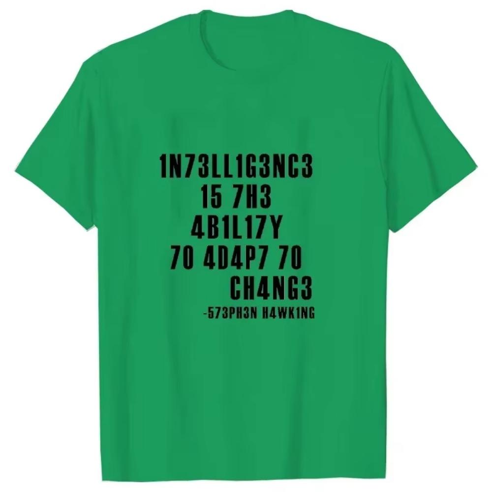 Intelligence Is The Ability To Adapt To Change Men T Shirt Sarcastic T Shirt Funny T Shirt  Tees Summer Men Brand Teeshirt