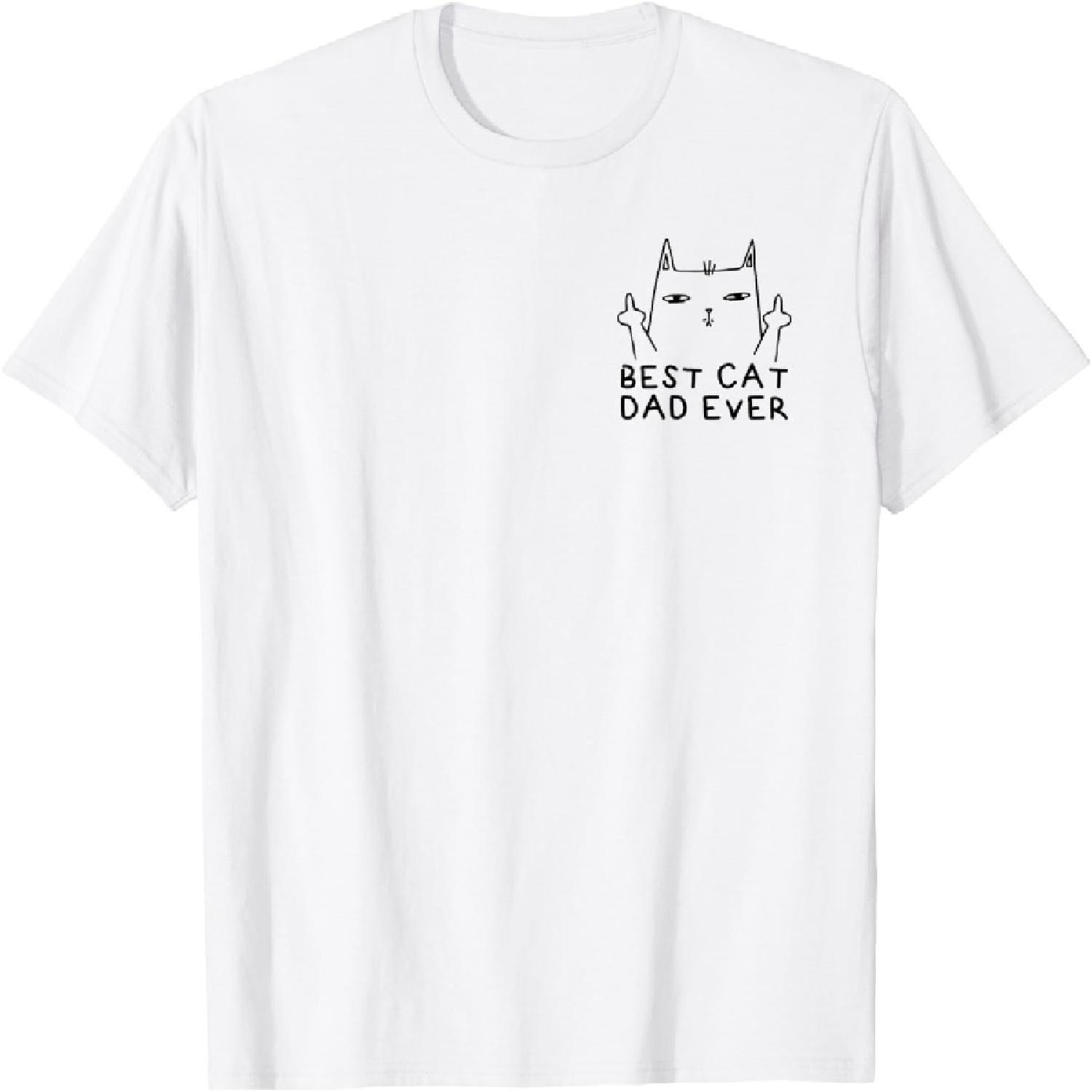 

Mens Best Cat Dad Ever Funny Middle Finger Cat Daddy Men T-Shirt(1) XXXXXL білий