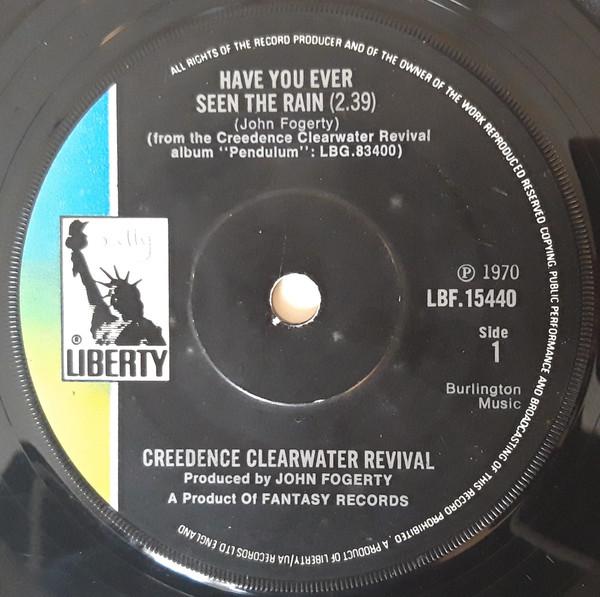 

7inch Record CREEDENCE CLEARWATER REVIVAL Have You Ever Seen The Rain LBF15440 LIBERTY 1971 UK Rock Used