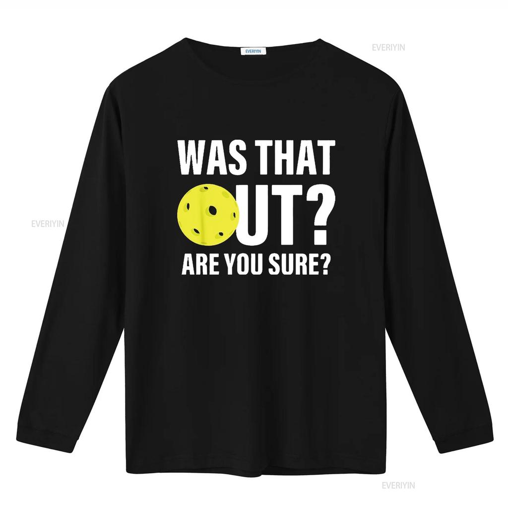 Was That Out Funny Pickleball T Shirt Black Small vintage Washed Soft Breathable fashion Top For Everyday Wear graphic