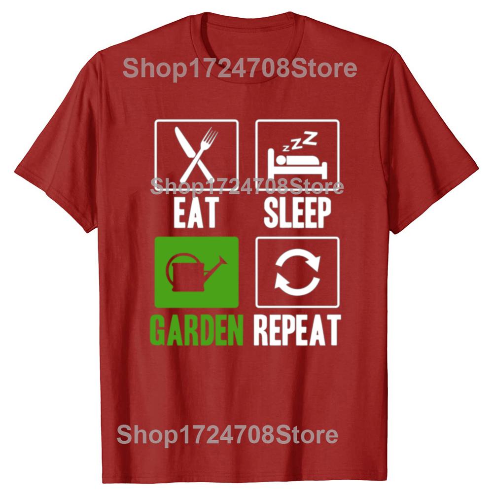 

Funny Eat Sleep Garden Repeat Graphic Tshirts Men Womens Fashion Casual Tshirt 100 Cotton Loose Oversized Plant T Shirt S