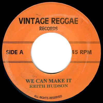 7-Zoll-Schallplatte KEITH HUDSON We Can Make It NONE Vintage Reggae Jamaica Reggae Ska Dub Gebraucht