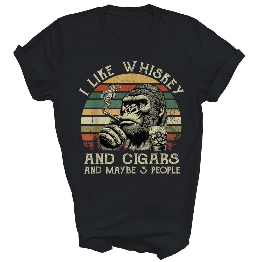 

I Like Whiskey And Cigars And Maybe 3 People Monkey Unisex Shirt Gift M