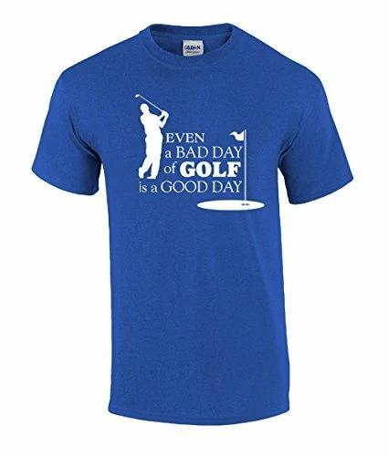 

Funny Even A Bad Golf Day is A Good Golf Day Tee Shirt Antique Royal Lar S