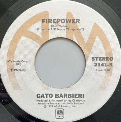 7inch Record GATO BARBIERI - Firepower / Lions Also Cry 2141S A&M Records 1979 US Jazz Used