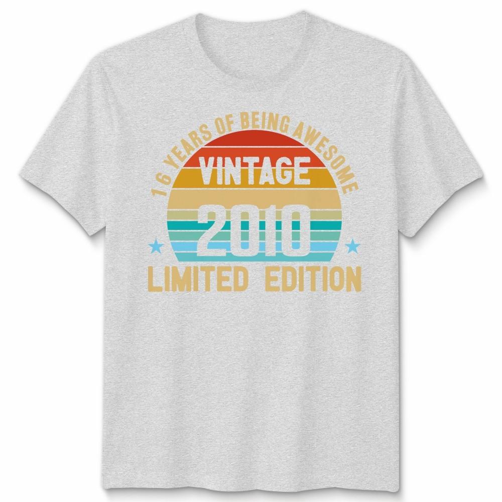 Vintage 2010 Funny 16 Years Old 16th Birthday Unisex T Shirt Unisexs Unisexs Tee