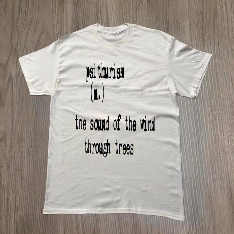 Minimalist Quote T Shirt Zen Nature Shirt The Sound Of The Wind Through Trees Aesthetic Typograph Unisex Unisex Trendy Streetwear S