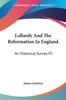 Kniha Lollardy And The Reformation In England An Historical Survey An Historical Sur by James Gairdner - Paperback