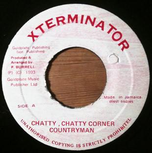 

7inch Record COUNTRYMAN - Chatty, Chatty Corner NONE XTerminator 1993 Jamaica Reggae, Ska & Dub Used