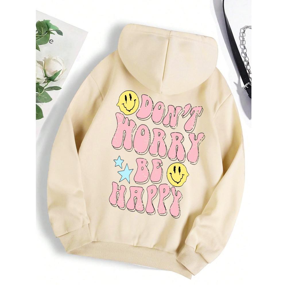 Don'T Worry, Be Happy Funny Printing Hoody Women Personality Warm Hoodie Fashion Pullovers Hip Hop Warm Hoody Female