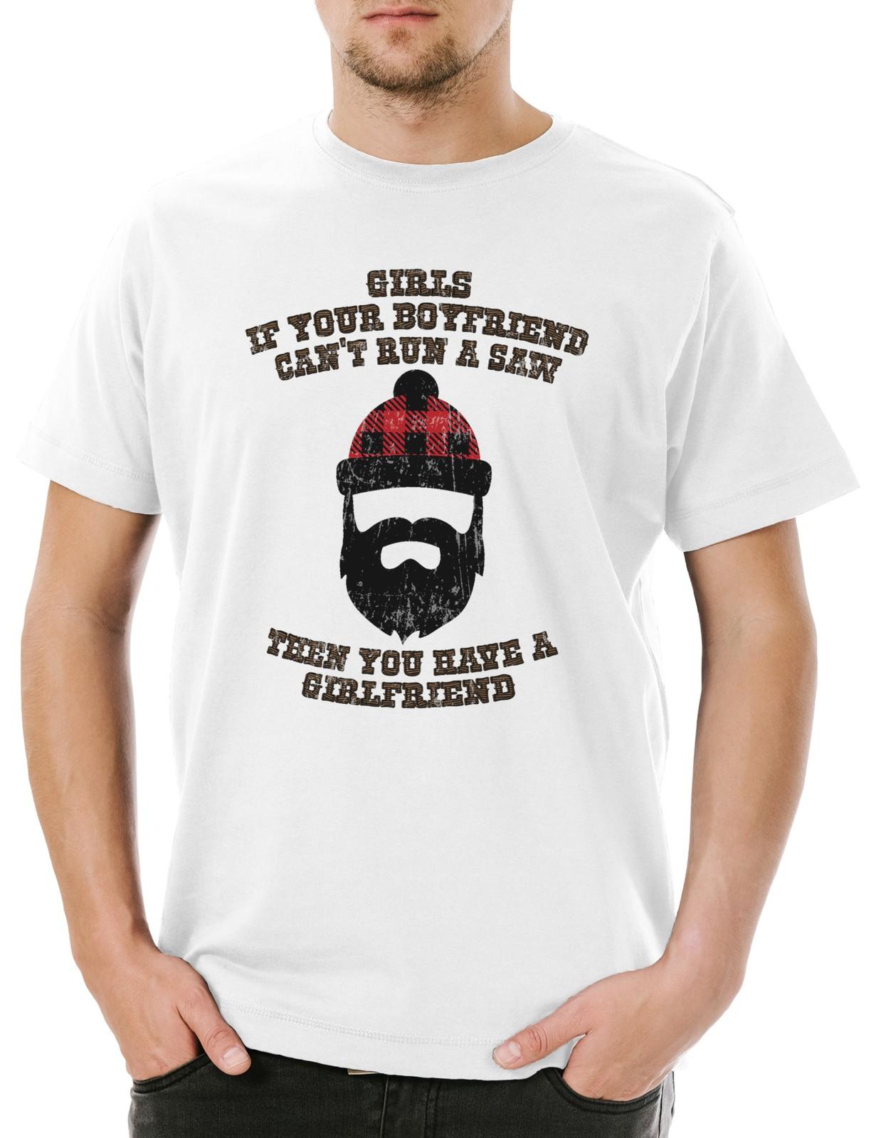 If You re Boyfriend Can t Run A Saw Men s T-Shirt Lumberjack Axe Woodsman S