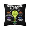 Porque Pierdo Al Padel Divertido Throw Pillow Case 50*50cm for Living Room Cushion Cover Velvet Polyester Pillowcase