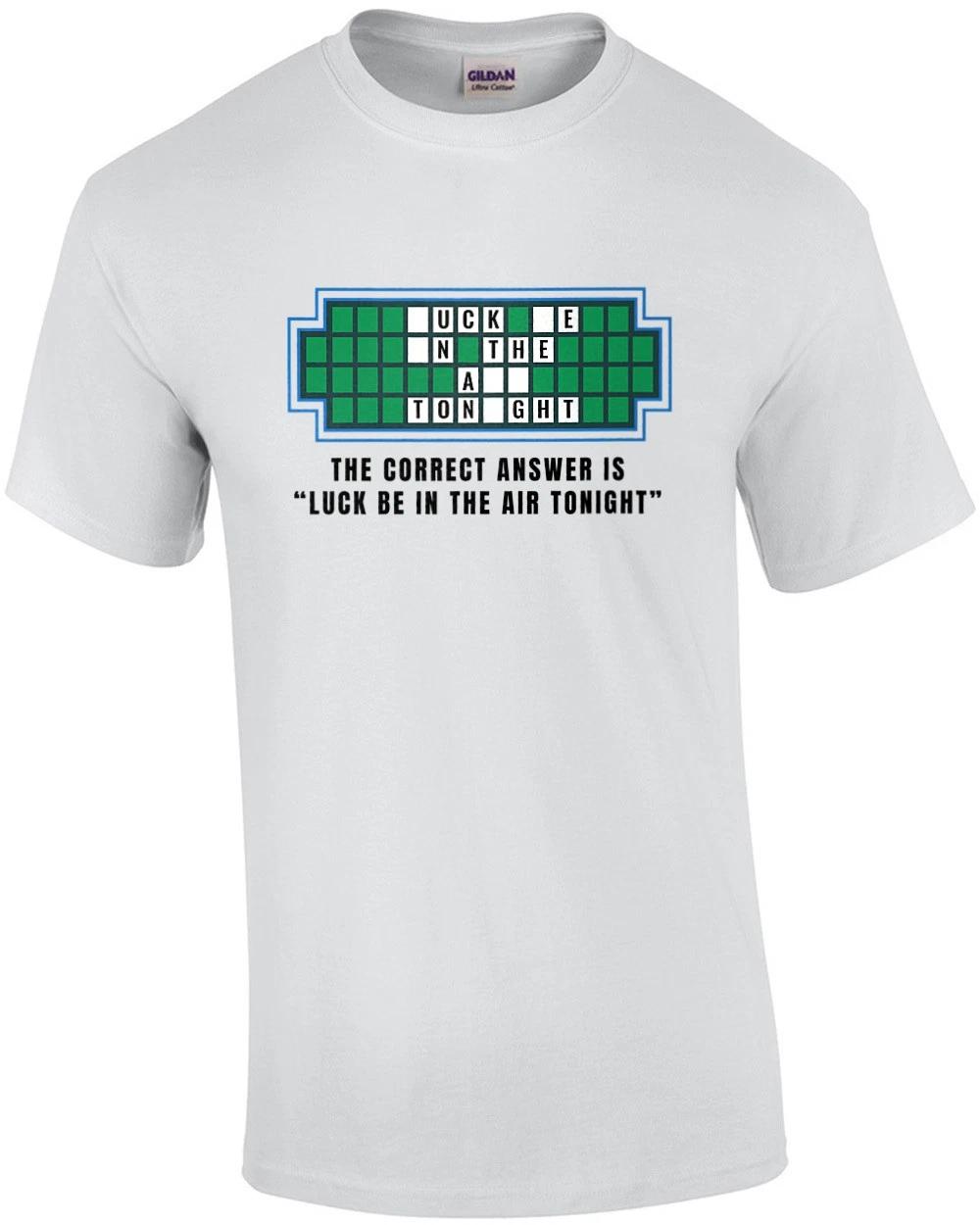

Luck be in the air tonight - funny offensive phrase t-shirt S