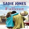 Fallout by Sadie Jones Paperback Book 9780099587286