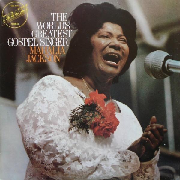 

LP Record MAHALIA JACKSON The Worlds Greatest Gospel Singer EMB31069 Embassy Europe Classical Used