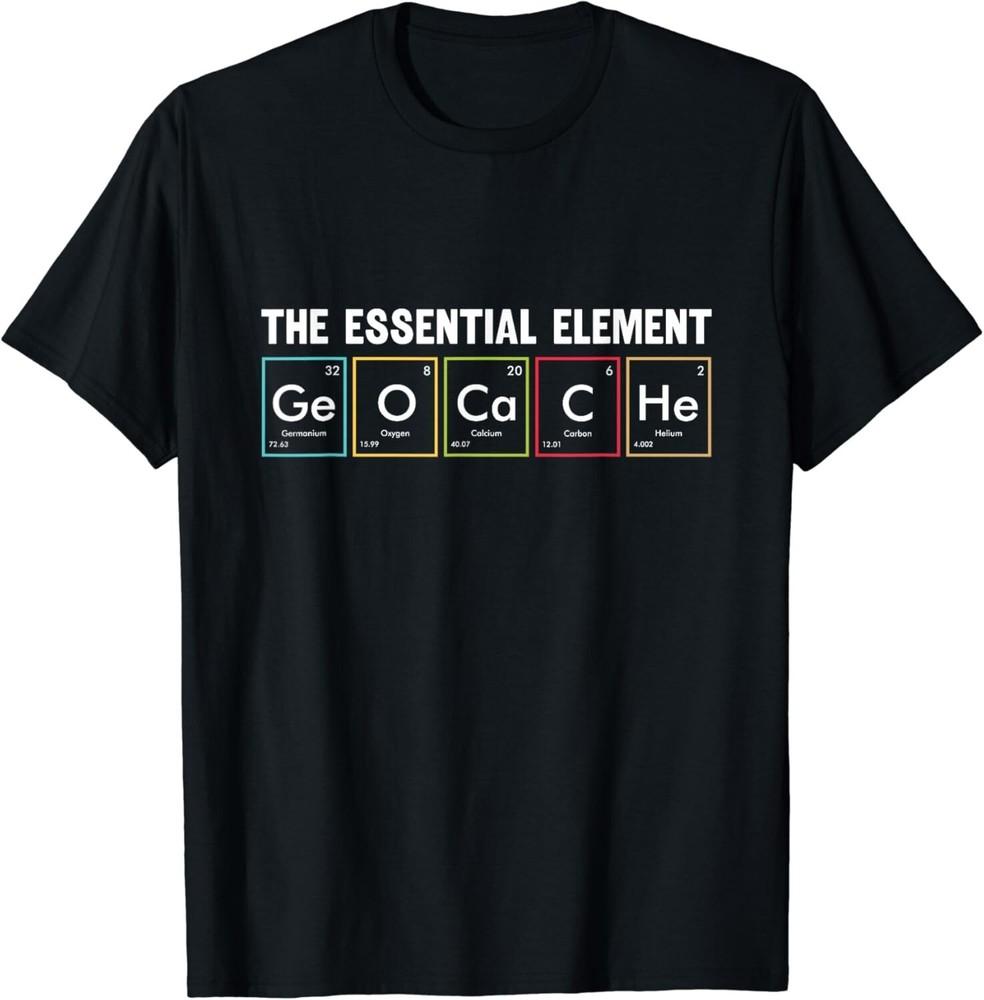 

Geocaching The Essential Element Geocacher Gift Unisex T-Shirt 2XL