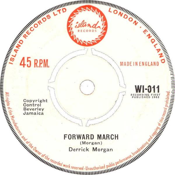 

7inch Record DERRICK MORGAN - Forward March WI011 Island Records 1962 UK Reggae, Ska & Dub Used