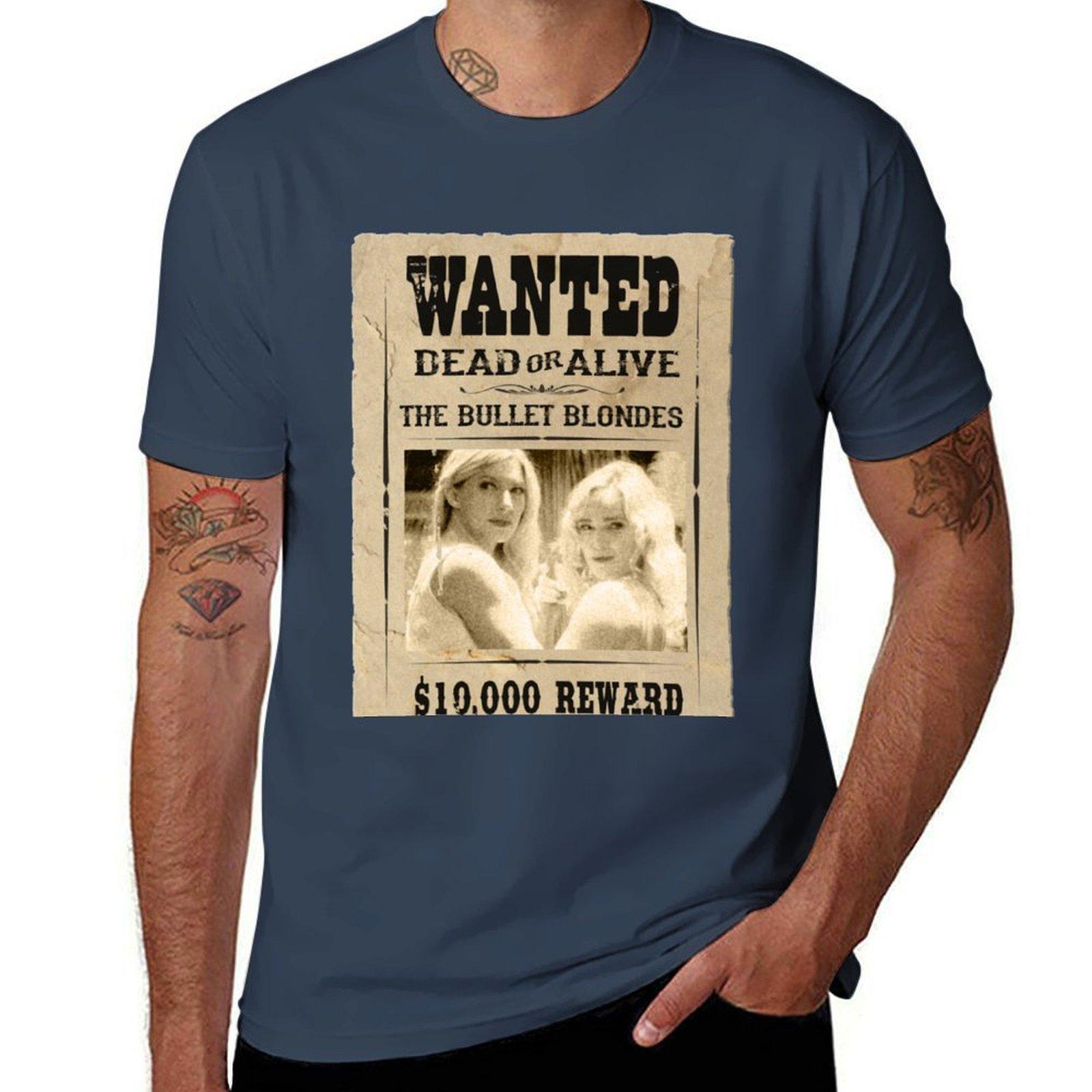 The Bullet Blondes Wanted Poster TShirt AntiPilling Casual TShirt S